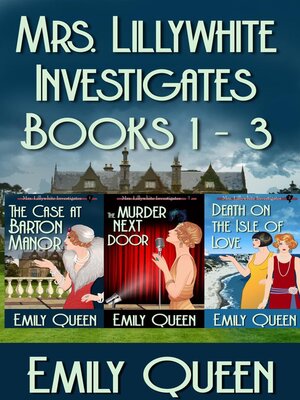 cover image of Mrs. Lillywhite Investigates Books 1-3